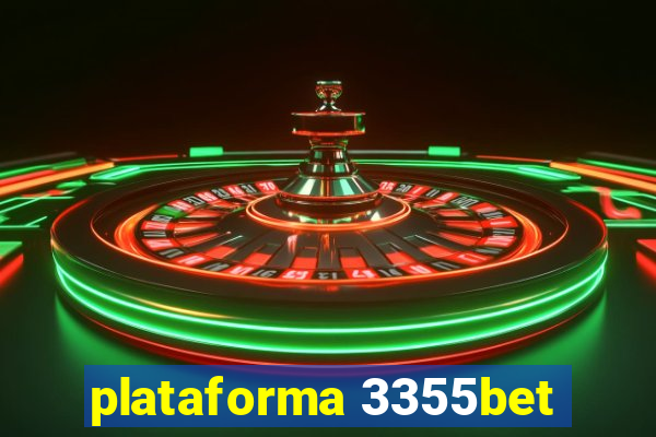 plataforma 3355bet